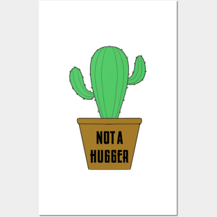 Not a hugger Posters and Art